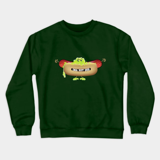 IMA HOT DOG Crewneck Sweatshirt by Sanford Studio